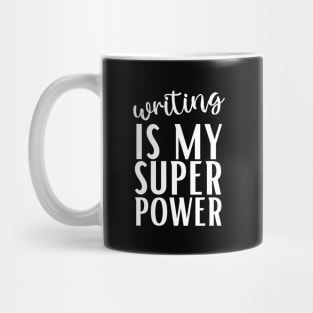 Writing is my Superpower Mug